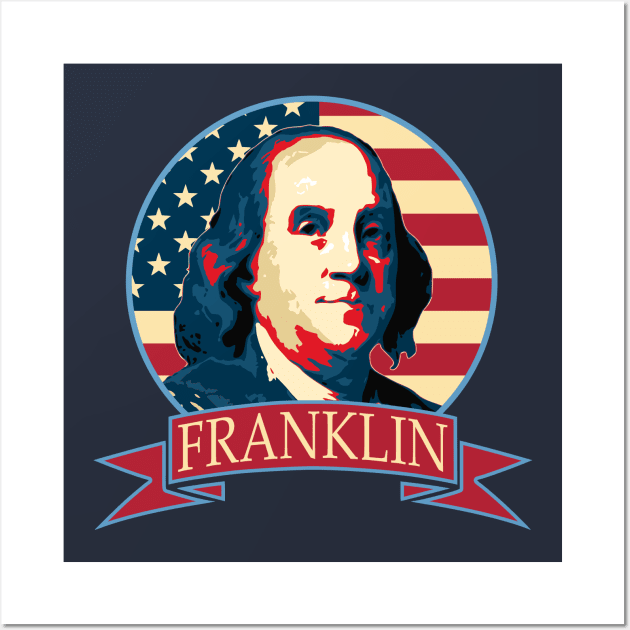 Benjamin Frankin American Banner Wall Art by Nerd_art